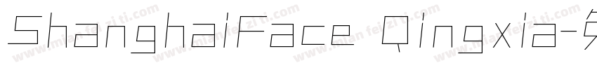 ShanghaiFace Qingxia字体转换